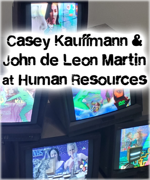 Casey Kauffmann & John de Leon Martin at Human Resources Los Angeles
